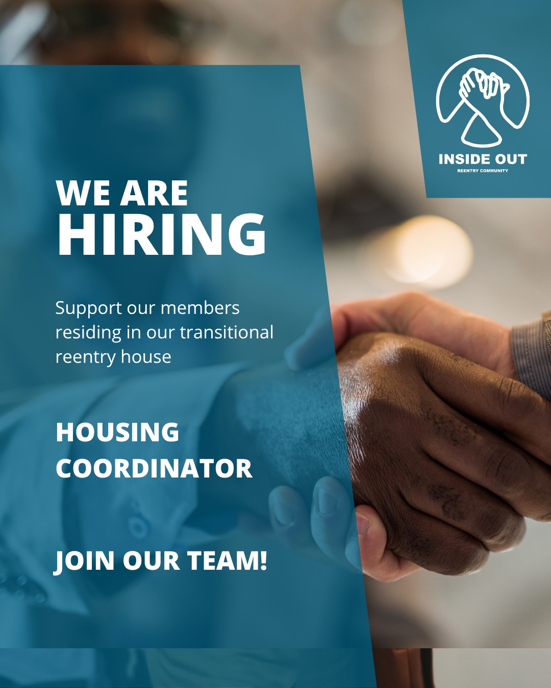 We're Hiring! Check our website insideoutreentry.com/employment for more information