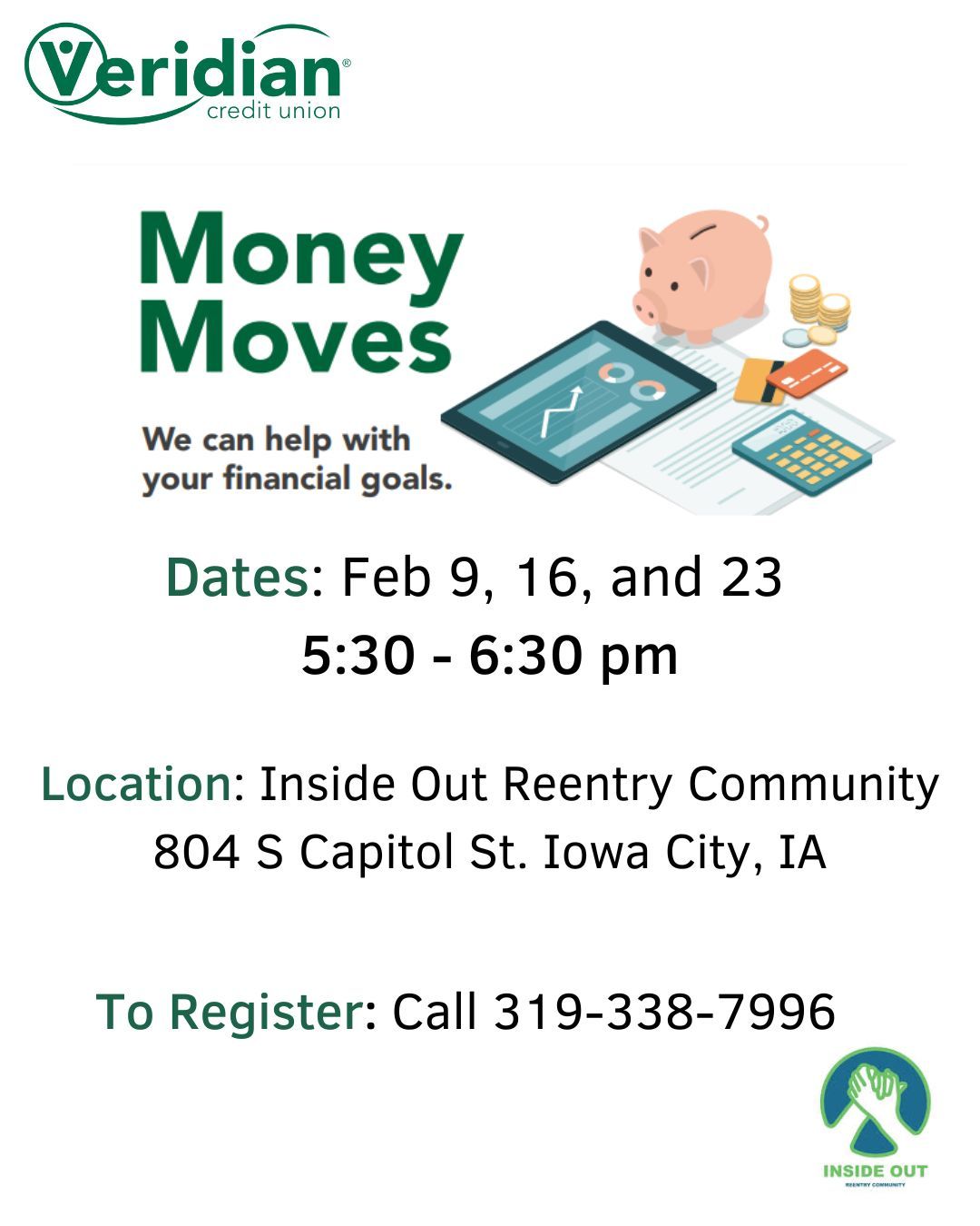 Want to improve your financial literacy? We are excited to offer Money Moves with Veridian Credit Union next month. Call 319-338-7996 to register! #reentry #reentrymatters #returningcitizens #formerlyincarcerated