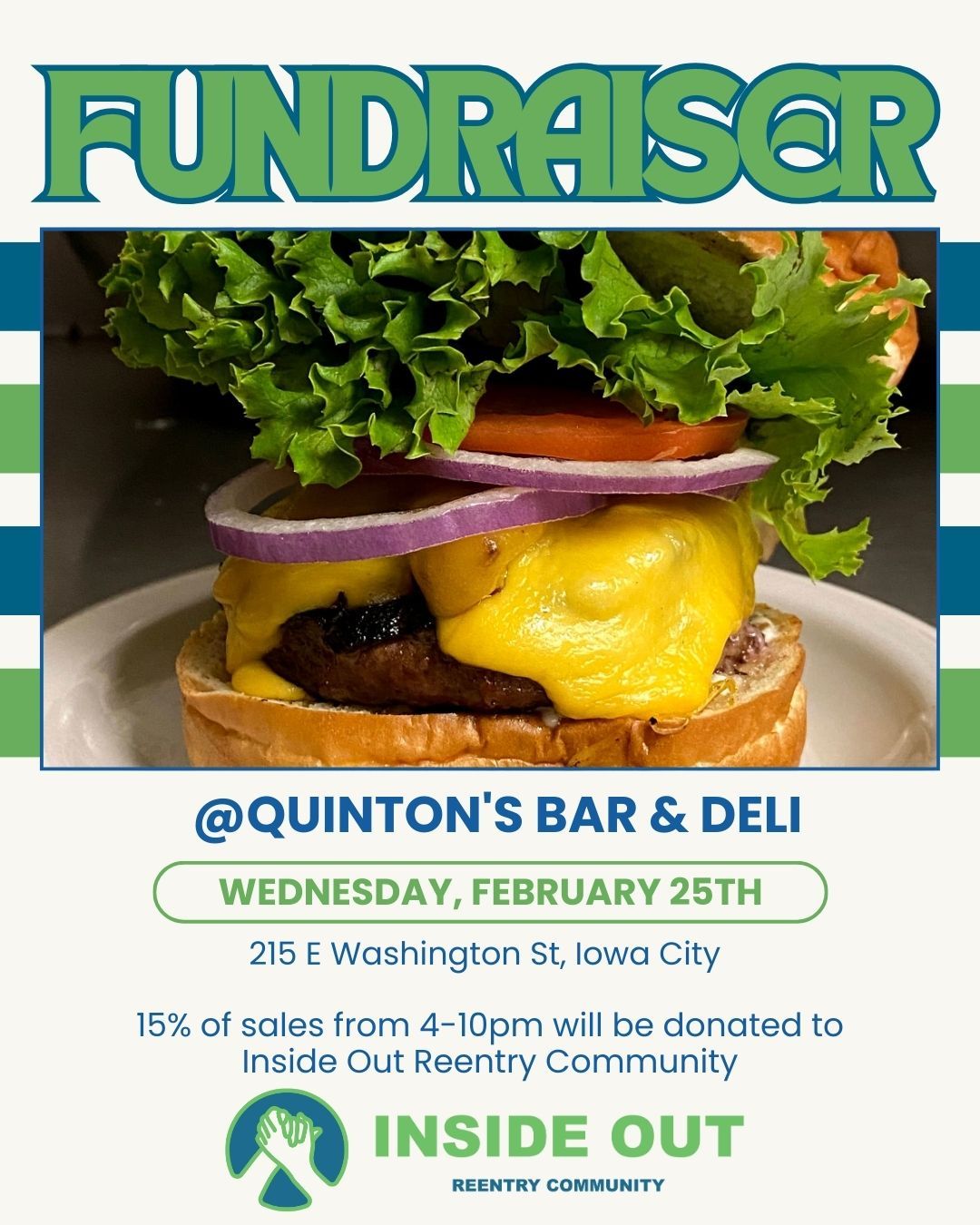 Save the date and join us next Wednesday, February 25th at Quinton's! Enjoy amazing food and support those returning the community after incarceration. 15% of sales from 4-10pm will be donated to Inside Out! #reentrymatters #reentry
