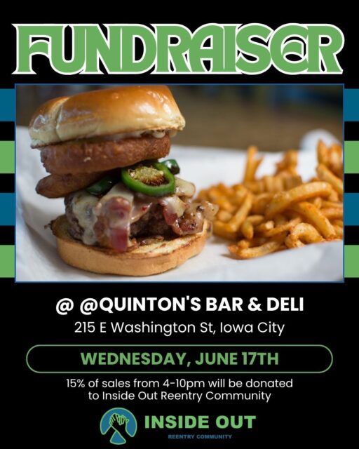 Save the date and join us next Wednesday, June 17 at Quinton's! Enjoy amazing food and support those returning the community after incarceration. 15% of sales from 4-10pm will be donated to Inside Out! #reentrymatters #reentry