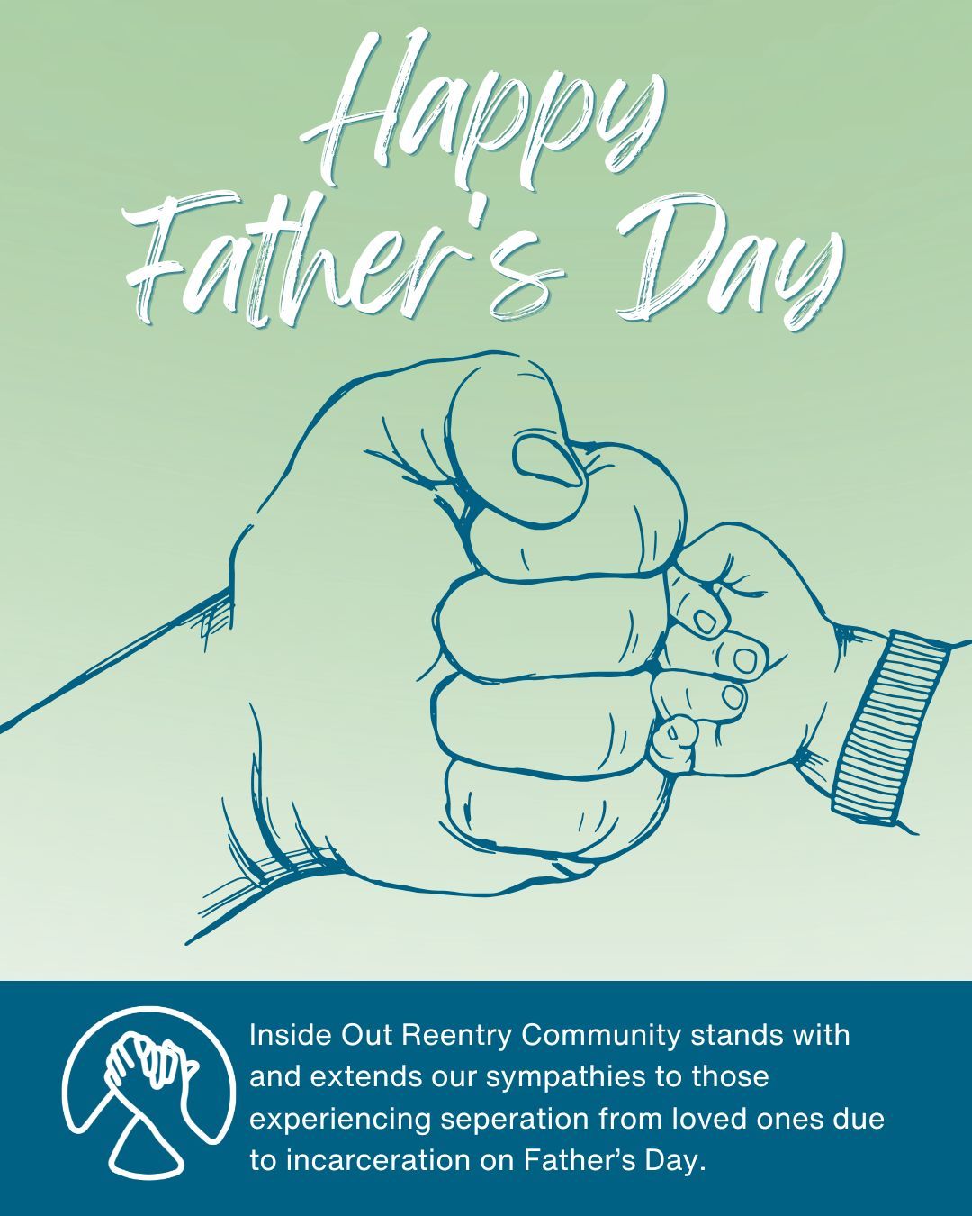 As we know from our work with incarcerated and formerly incarcerated individuals, Father's Day can be a difficult day for many in our community. We recognize how separation from fathers, partners, and loved ones may bring many emotions today. We're thinking of everyone who feels distance from those we hold dear today, and we hope you can hold on to memories that will last forever. 
#reentry #reentrymatters #formerlyincarcerated #fathersday