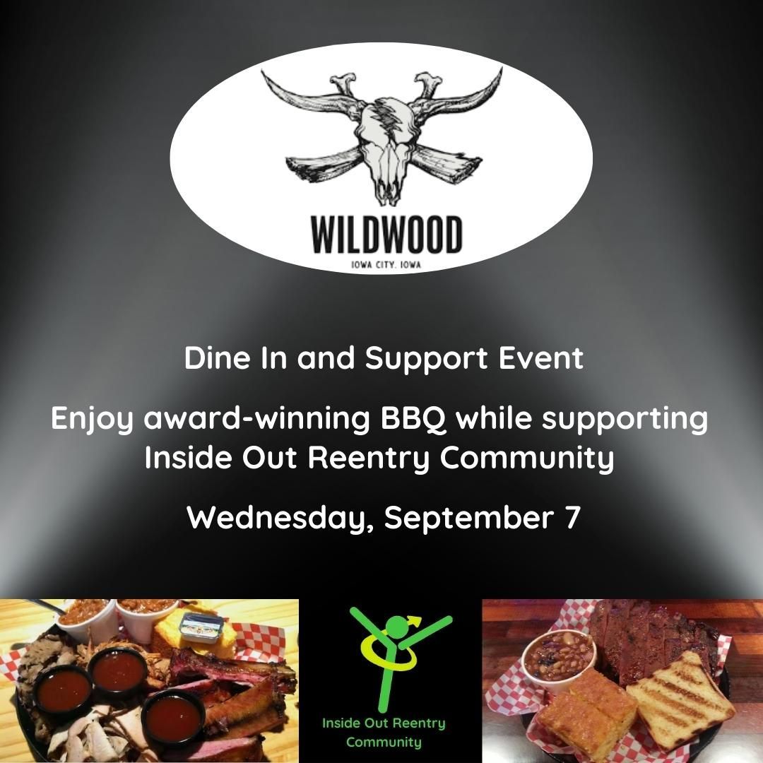 Coming up September 7! Dine and support Inside Out by enjoy award-winning locally sourced BBQ and other great food at @wildwoodiowacity ! 10% of the sales for the day from 11 am to close will go to support Inside Out's mission! #reentrymatters #reentry