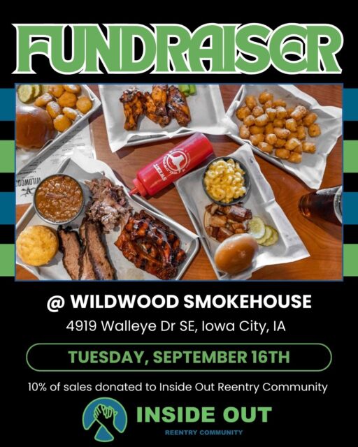 Today from 11am-9pm! Join us at @wildwoodiowacity and support those returning to the community after incarceration. 10% of sales for today will be donated to Inside Out. #reentry #reentrymatters #incarceration #eatoutforacause